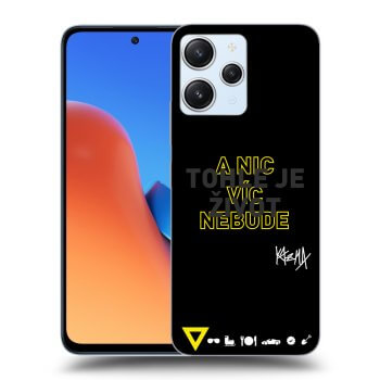 Obal pro Xiaomi Redmi 12 5G - Kazma - TOHLE JE ŽIVOT A NIC VÍC NEBUDE