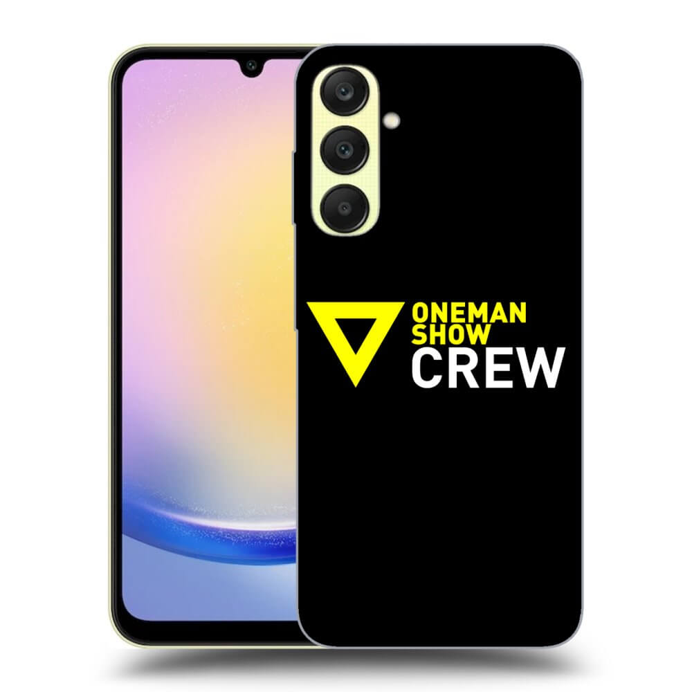 Picasee ULTIMATE CASE pro Samsung Galaxy A25 A256B 5G - ONEMANSHOW CREW