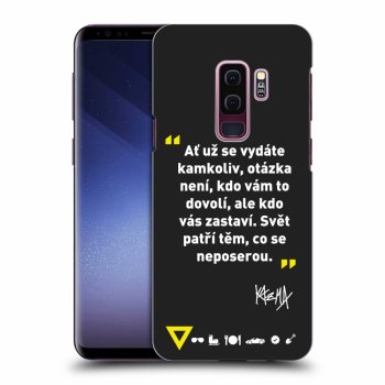 Obal pro Samsung Galaxy S9 Plus G965F - Kazma - SVĚT PATŘÍ TĚM, CO SE NEPOSEROU