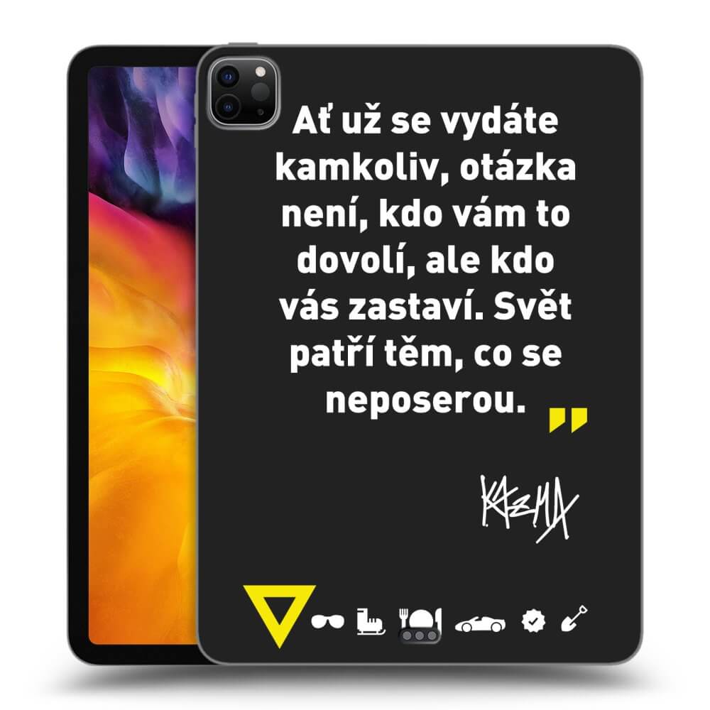 Picasee silikonový černý obal pro Apple iPad Pro 11" 2024 (7.gen.) - Kazma - SVĚT PATŘÍ TĚM, CO SE NEPOSEROU