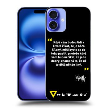 Obal pro Apple iPhone 16 Plus - Kazma - MĚLI BYSTE SE DO TOHO PUSTIT