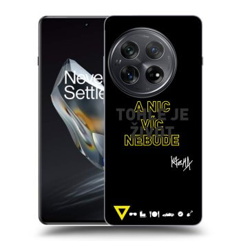 Obal pro OnePlus 12 5G - Kazma - TOHLE JE ŽIVOT A NIC VÍC NEBUDE