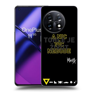 Obal pro OnePlus 11 5G - Kazma - TOHLE JE ŽIVOT A NIC VÍC NEBUDE