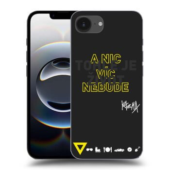 Obal pro Apple iPhone 16e - Kazma - TOHLE JE ŽIVOT A NIC VÍC NEBUDE