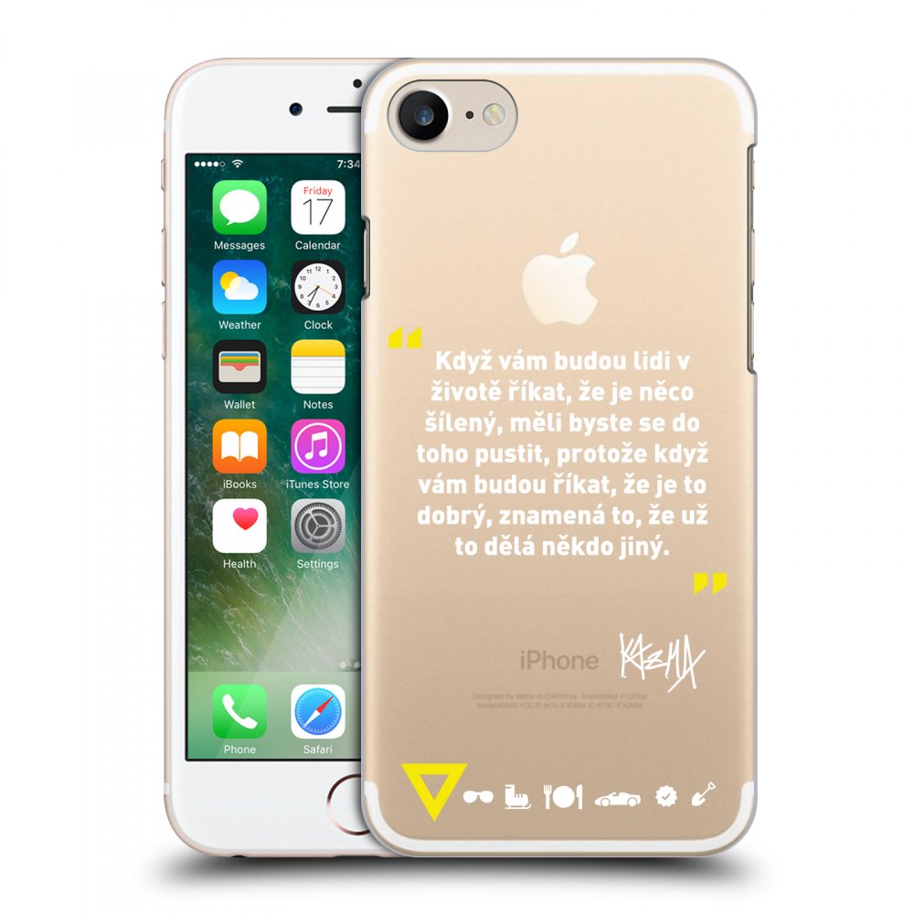 Picasee silikonový průhledný obal pro Apple iPhone 7 - Kazma - MĚLI BYSTE SE DO TOHO PUSTIT