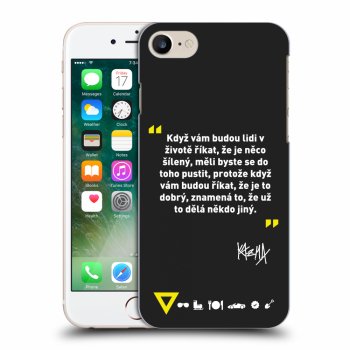 Obal pro Apple iPhone 7 - Kazma - MĚLI BYSTE SE DO TOHO PUSTIT