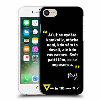 Obal pro Apple iPhone 7 - Kazma - SVĚT PATŘÍ TĚM, CO SE NEPOSEROU