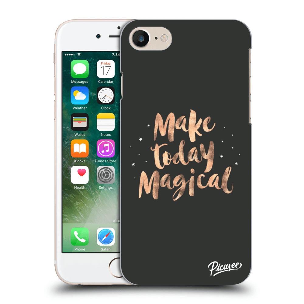 Picasee silikonový průhledný obal pro Apple iPhone 7 - Make today Magical