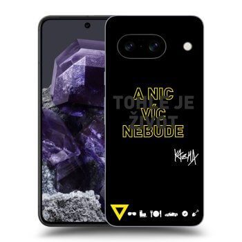 Obal pro Google Pixel 8a - Kazma - TOHLE JE ŽIVOT A NIC VÍC NEBUDE