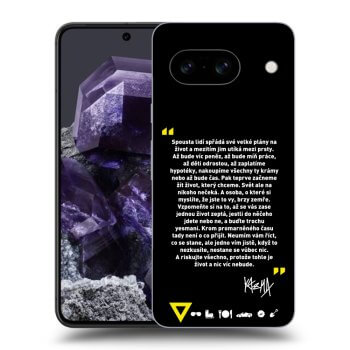 Obal pro Google Pixel 8a - Kazma - BUĎTE TROCHU YESMANI