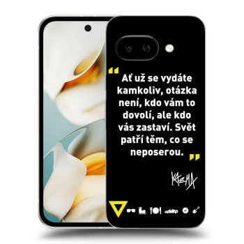 Obal pro Google Pixel 9a - Kazma - SVĚT PATŘÍ TĚM, CO SE NEPOSEROU