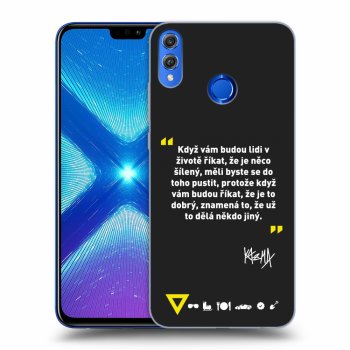 Obal pro Honor 8X - Kazma - MĚLI BYSTE SE DO TOHO PUSTIT