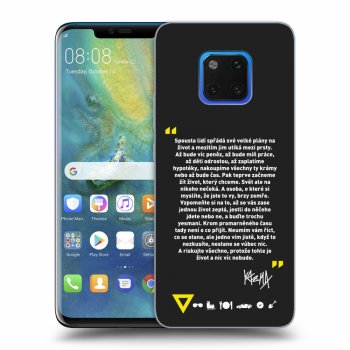 Obal pro Huawei Mate 20 Pro - Kazma - BUĎTE TROCHU YESMANI