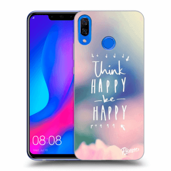 Obal pro Huawei Nova 3 - Think happy be happy