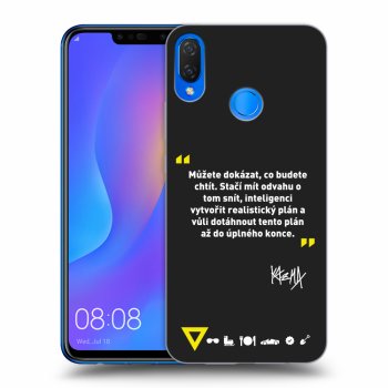 Obal pro Huawei Nova 3i - Kazma - MŮŽETE DOKÁZAT, CO BUDETE CHTÍT