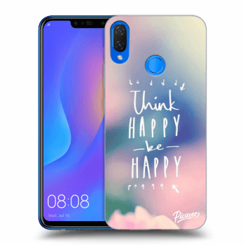 Obal pro Huawei Nova 3i - Think happy be happy