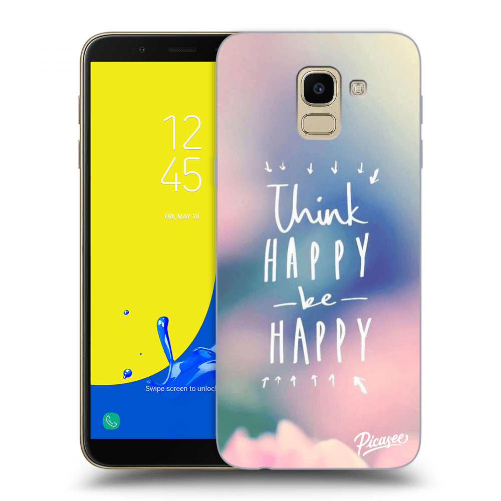Picasee silikonový průhledný obal pro Samsung Galaxy J6 J600F - Think happy be happy