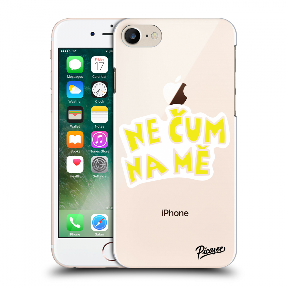 Picasee silikonový průhledný obal pro Apple iPhone 8 - Nečum na mě