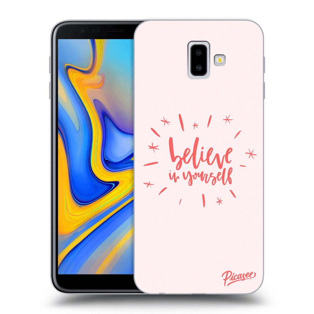 Picasee silikonový průhledný obal pro Samsung Galaxy J6+ J610F - Believe in yourself