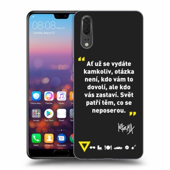 Obal pro Huawei P20 - Kazma - SVĚT PATŘÍ TĚM, CO SE NEPOSEROU
