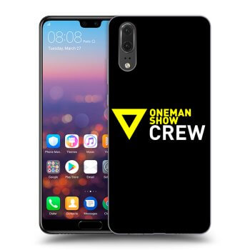 Obal pro Huawei P20 - ONEMANSHOW CREW