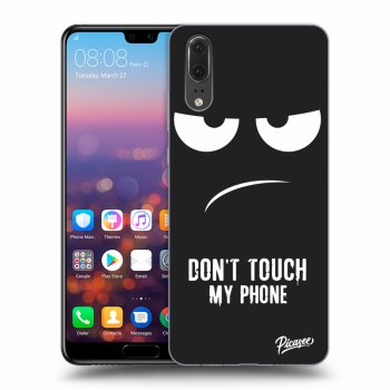 Obal pro Huawei P20 - Don't Touch My Phone