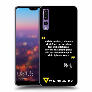 Obal pro Huawei P20 Pro - Kazma - MŮŽETE DOKÁZAT, CO BUDETE CHTÍT