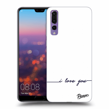 Obal pro Huawei P20 Pro - I love you