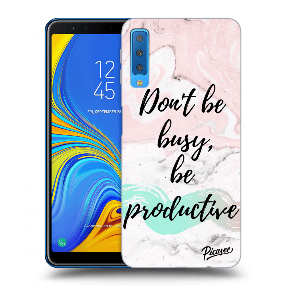 Picasee silikonový průhledný obal pro Samsung Galaxy A7 2018 A750F - Don't be busy, be productive