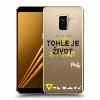 Obal pro Samsung Galaxy A8 2018 A530F - Kazma - TOHLE JE ŽIVOT A NIC VÍC NEBUDE