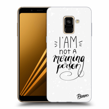 Picasee silikonový průhledný obal pro Samsung Galaxy A8 2018 A530F - I am not a morning person