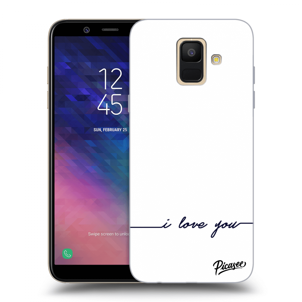 Picasee silikonový průhledný obal pro Samsung Galaxy A6 A600F - I love you