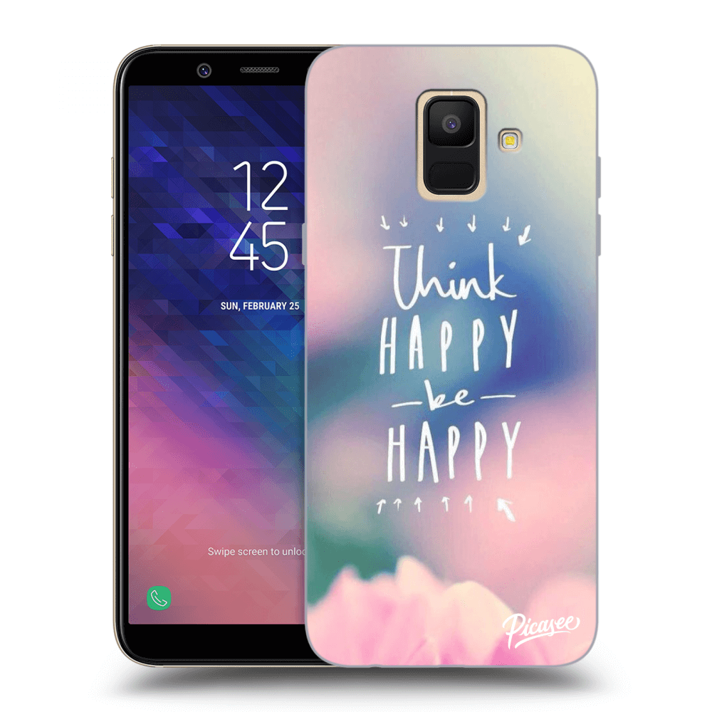 Picasee silikonový průhledný obal pro Samsung Galaxy A6 A600F - Think happy be happy