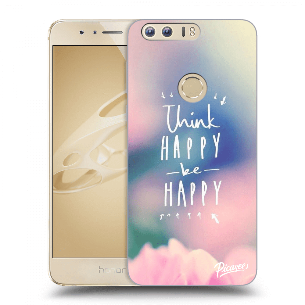Picasee silikonový průhledný obal pro Honor 8 - Think happy be happy