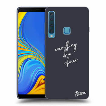 Picasee silikonový průhledný obal pro Samsung Galaxy A9 2018 A920F - Everything is a choice