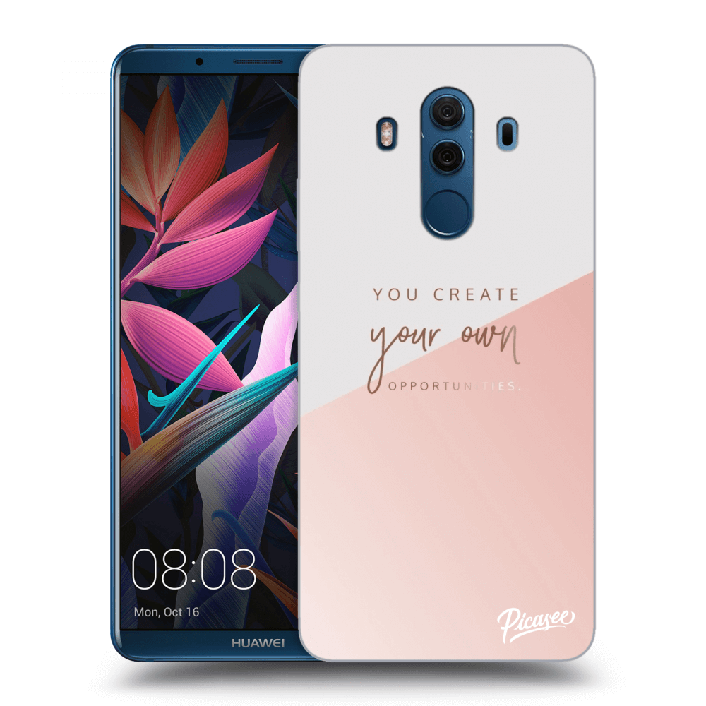 Picasee silikonový průhledný obal pro Huawei Mate 10 Pro - You create your own opportunities