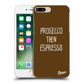 Picasee silikonový průhledný obal pro Apple iPhone 7 Plus - Prosecco then espresso