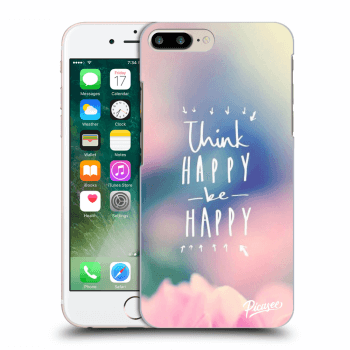 Obal pro Apple iPhone 7 Plus - Think happy be happy