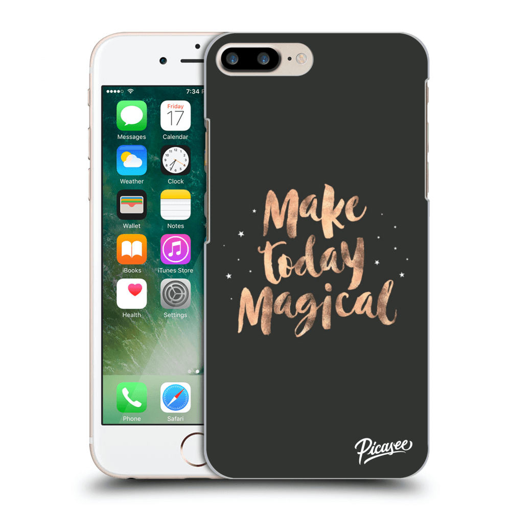 Picasee silikonový průhledný obal pro Apple iPhone 7 Plus - Make today Magical