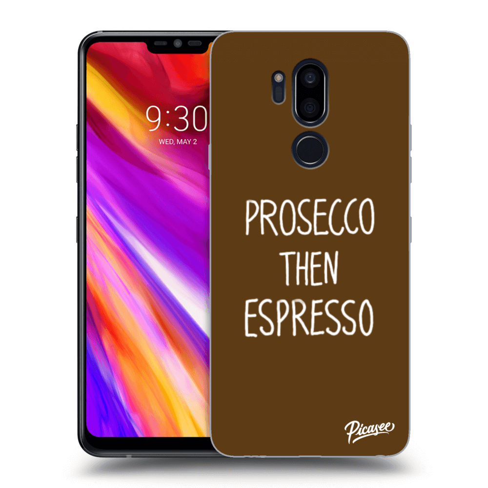 Picasee silikonový průhledný obal pro LG G7 ThinQ - Prosecco then espresso
