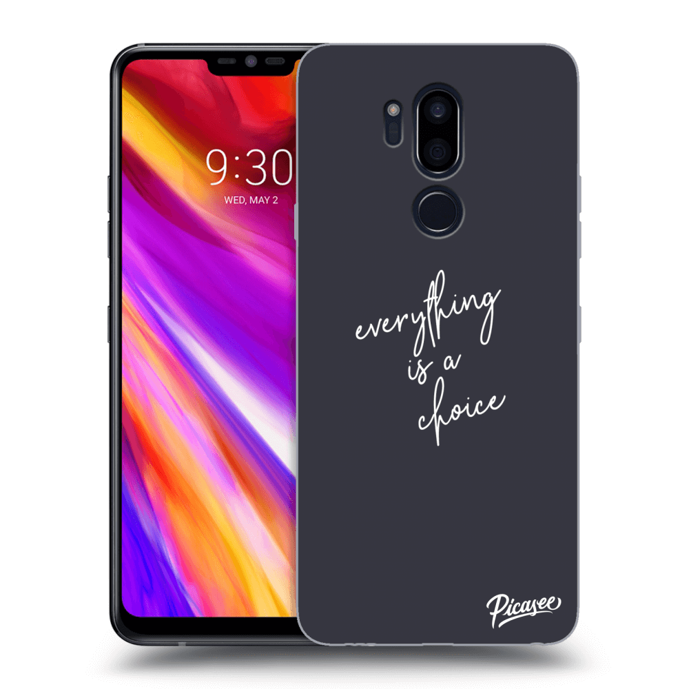 Picasee silikonový průhledný obal pro LG G7 ThinQ - Everything is a choice