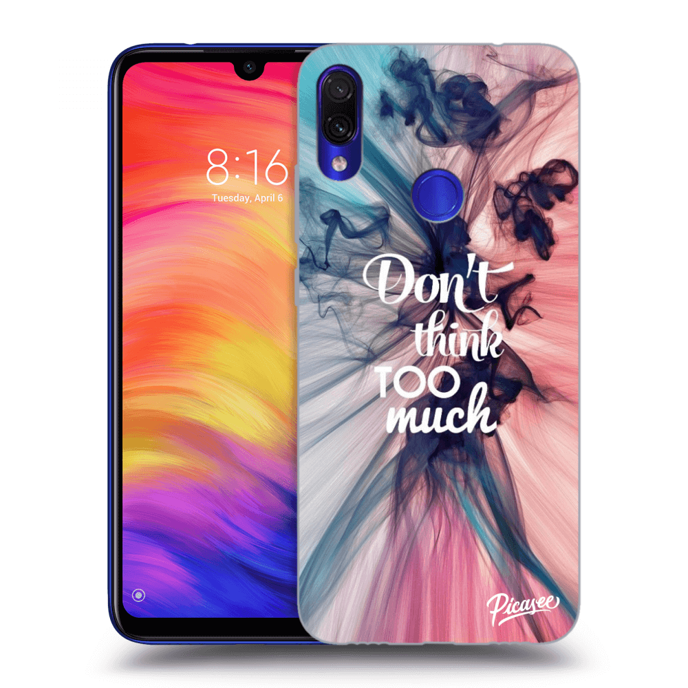 Picasee silikonový průhledný obal pro Xiaomi Redmi Note 7 - Don't think TOO much