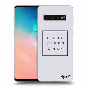 Picasee ULTIMATE CASE pro Samsung Galaxy S10 G973 - Good vibes only