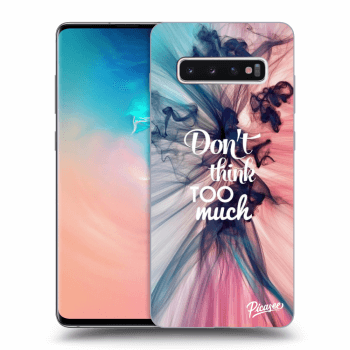 Obal pro Samsung Galaxy S10 Plus G975 - Don't think TOO much