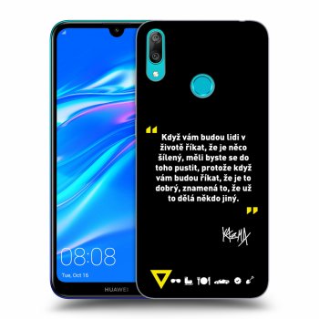 Obal pro Huawei Y7 2019 - Kazma - MĚLI BYSTE SE DO TOHO PUSTIT