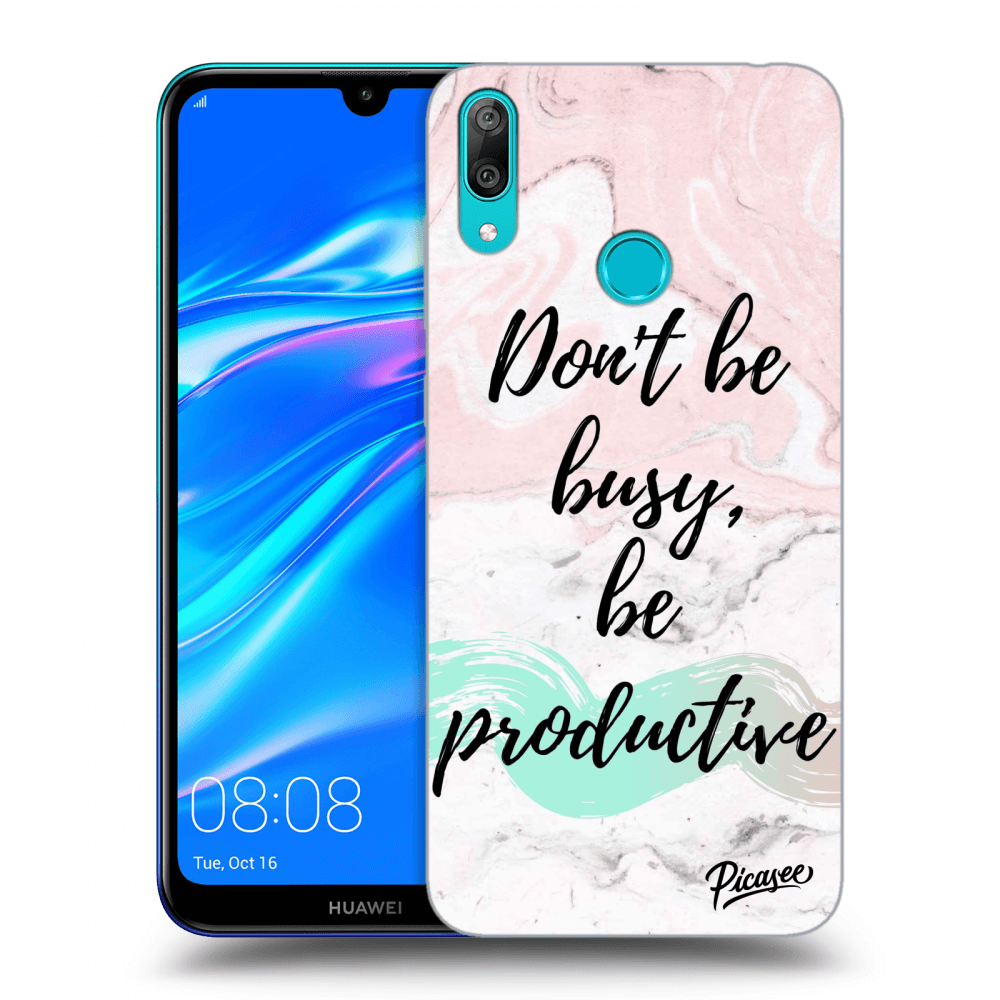 Picasee silikonový průhledný obal pro Huawei Y7 2019 - Don't be busy, be productive