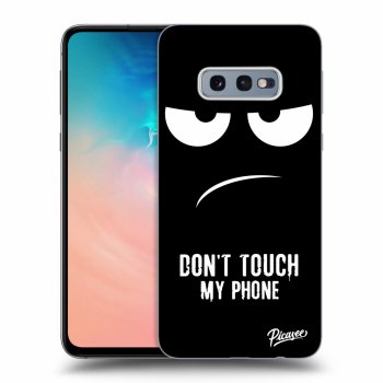 Obal pro Samsung Galaxy S10e G970 - Don't Touch My Phone