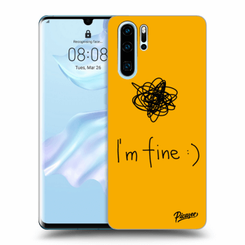 Obal pro Huawei P30 Pro - I am fine