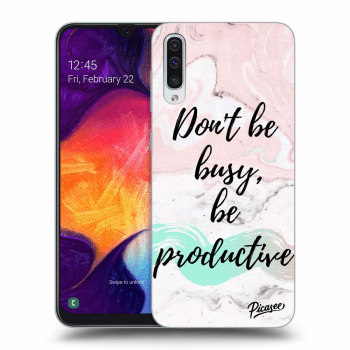 Picasee ULTIMATE CASE pro Samsung Galaxy A50 A505F - Don't be busy, be productive