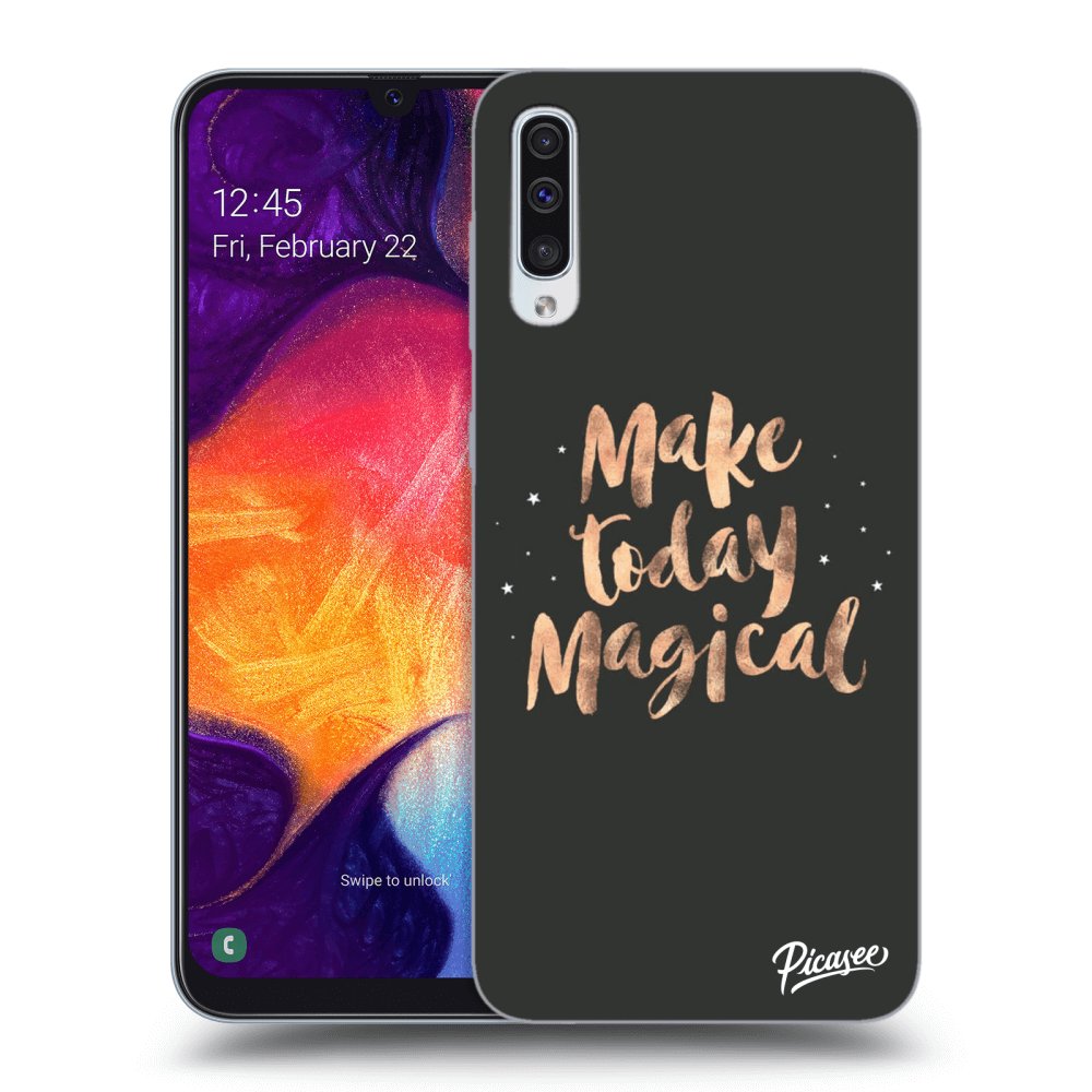 Picasee ULTIMATE CASE pro Samsung Galaxy A50 A505F - Make today Magical